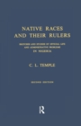 Image for Native Races and Their Rulers