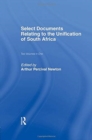 Image for Select Documents Relating to the Unification of South Africa