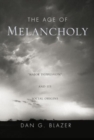 Image for The Age of Melancholy