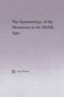 Image for The Epistemology of the Monstrous in the Middle Ages