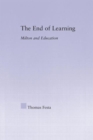 Image for The end of learning  : Milton and education