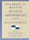 Image for Handbook of Mental Health Administration and Management