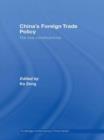 Image for China&#39;s foreign trade policy  : the new constituencies