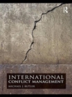 Image for International conflict management  : an introduction