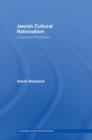 Image for Jewish cultural nationalism  : origins and influences