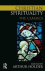 Image for Christian spirituality  : the classics