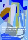 Image for Modern Architecture and the Mediterranean