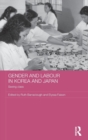 Image for Gender and labor in Korea and Japan  : sexing class