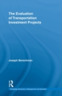 Image for The Evaluation of Transportation Investment Projects