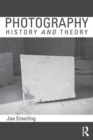 Image for Photography: History and Theory