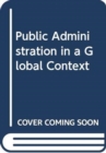 Image for Public Administration in a Globalized World