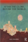 Image for After the globe, before the world