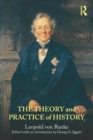 Image for The theory and practice of history