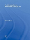 Image for An Introduction to Nineteenth-Century Art