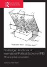 Image for Routledge handbook of international political economy (IPE)  : IPE as a global conversation