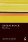 Image for Liberal peace  : selected essays