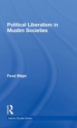 Image for Political Liberalism in Muslim Societies