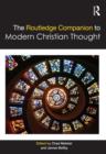 Image for The Routledge Companion to Modern Christian Thought