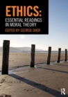 Image for Ethics: Essential Readings in Moral Theory