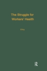 Image for The Struggle for Workers&#39; Health
