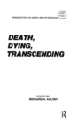 Image for Death, dying, transcending  : views from many cultures