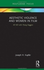 Image for Aesthetic Violence and Women in Film