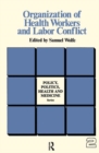 Image for Organization of Health Workers and Labor Conflict
