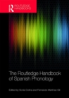 Image for The Routledge Handbook of Spanish Phonology