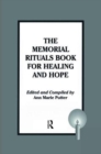 Image for The Memorial Rituals Book for Healing and Hope