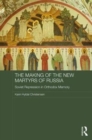 Image for The Making of the New Martyrs of Russia