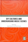 Image for DIY Cultures and Underground Music Scenes