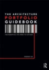 Image for The architecture portfolio guidebook  : the essentials you need to succeed