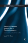 Image for Rethinking Western approaches to counterinsurgency  : lessons from post-colonial conflict