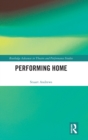 Image for Performing Home