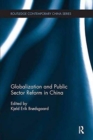 Image for Globalization and Public Sector Reform in China