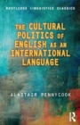 Image for The Cultural Politics of English as an International Language