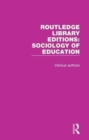 Image for Routledge Library Editions: Sociology of Education