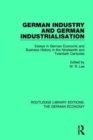 Image for German industry and German industrialisation  : essays in German economic and business history in the nineteenth and twentieth centuries