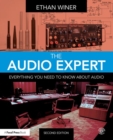 Image for The audio expert  : everything you need to know about audio