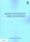 Image for Smart Leadership – Wise Leadership