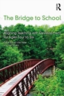 Image for The Bridge to School