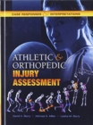 Image for Athletic and orthopedic injury assessment  : case responses and interpretations