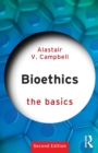 Image for Bioethics: The Basics