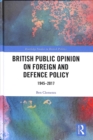 Image for British public opinion on foreign and defence policy  : 1945-2017