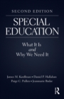 Image for Special education  : what it is and why we need it