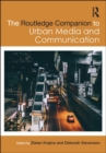 Image for The Routledge Companion to Urban Media and Communication