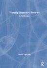 Image for Nursing literature reviews  : a reflection