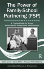 Image for The Power of Family-School Partnering (FSP)