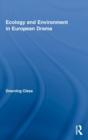 Image for Ecology and Environment in European Drama