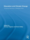 Image for Education and climate change  : living and learning in interesting times